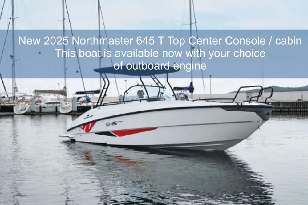 2026 Northmaster 645 T Top center console with cabin | 6m